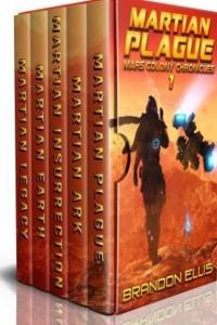 Mars Colony Chronicles Box Set by Brandon Ellis 1 5