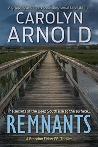 Remnants by Carolyn Arnold EPUB