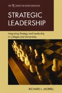 Richard L Morrill Strategic Leadership eBook
