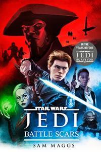 Star Wars Jedi Battle Scars by Sam Maggs EPUB