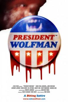 President Wolfman 2012 720p web YTS