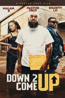 Down 2 Come Up 2019 720p web YTS