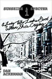 A Lady Who Looks Good When She s Crying by Dan Ackerman EPUB