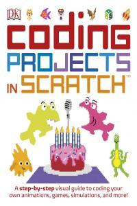 Coding Projects in Scratch By DK