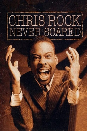 Chris Rock: Never Scared 2004 1080p web YTS