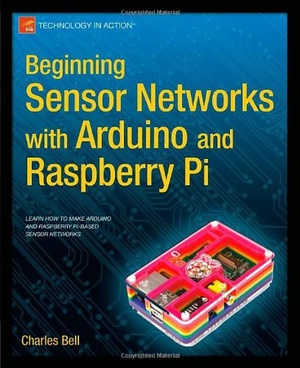 Beginning Sensor Networks with Arduino and Raspberry Pi EPUB