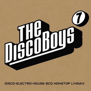 The Disco Boys Volume 7 2007