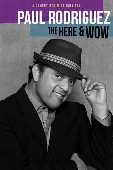 Paul Rodriguez: The Here & Wow 2018 720p web YTS