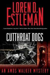 Cutthroat Dogs by Loren D Estleman EPUB