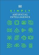 Simply Artificial Intelligence by DK PDF