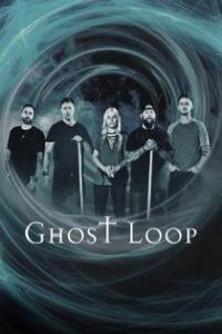 Ghost Loop Season 1 Complete 720p WEBRip x264 i c