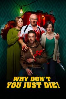 Why Don't You Just Die! 2018 720p bluray YTS