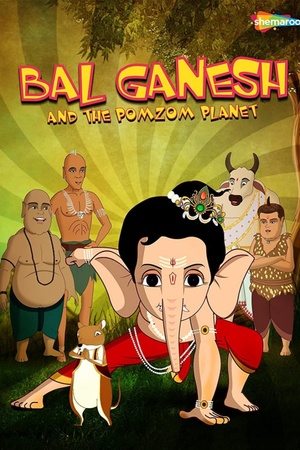 Bal Ganesh and the PomZom Planet 2017 1080p web YTS
