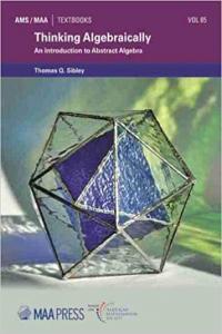 Thinking Algebraically An Introduction to Abstract Algebra BookRAR