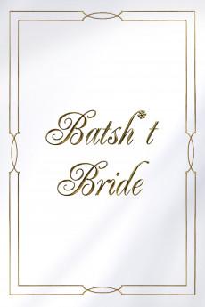 Batsh*t Bride 2019 720p web YTS