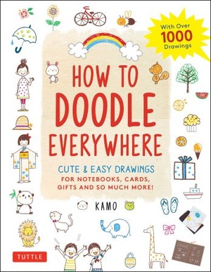 [ DevCourseWeb ] How to Doodle Everywhere - Cute & Easy Drawings for Notebooks, Cards, Gifts and So Much More
