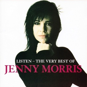 Jenny Morris - Listen: The Very Best of Jenny Morris (2004) FLAC
