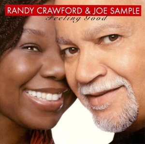 Randy Crawford & Joe Sample - Feeling Good 2006.[iDN_CreW]