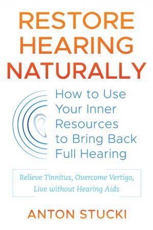 [ FreeCourseWeb ] Restore Hearing Naturally - How to Use Your Inner Resources to Bring Back Full Hearing