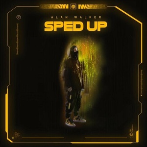 Alan Walker - Sped up (2022) Mp3 320kbps [PMEDIA] ⭐️