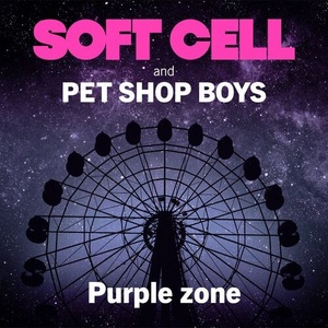 Soft Cell & Pet Shop Boys - Purple Zone (2022) [24Bit-44.1kHz] FLAC [PMEDIA] ⭐️
