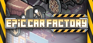 Epic Car Factory v1 01