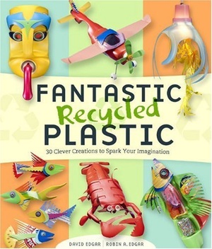 [ FreeCourseWeb ] Fantastic Recycled Plastic- 30 Clever Creations to Spark Your Imagination