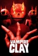 Vampire Clay (2017) [WEBRip] [1080p] [YTS] [YIFY]