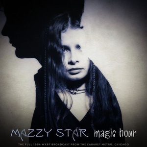 Mazzy Star - Magic Hour (Live 1994) (2021) Mp3 320kbps [PMEDIA] ⭐️