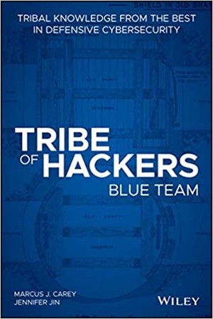 [ DevCourseWeb ] Tribe of Hackers Blue Team - Tribal Knowledge from the Best in Defensive Cybersecurity (True PDF)