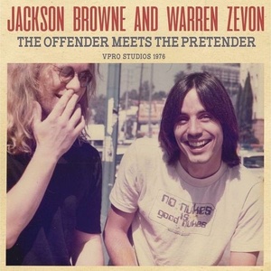 Jackson Browne & Warren Zevon - The Offender Meets The Pretender (2021) Mp3 320kbps [PMEDIA] ⭐️
