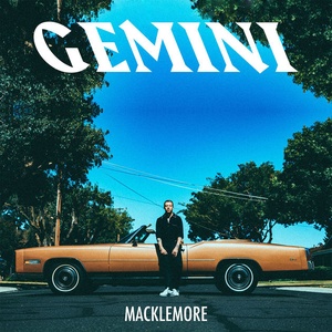 Macklemore GEMINI 2017 Mp3 320kbps Hunter