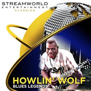 Howlin' Wolf - Howlin' Wolf Blues Legends (2021) Mp3 320kbps [PMEDIA] ⭐️