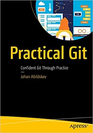 [ FreeCourseWeb ] Practical Git - Confident Git Through Practice