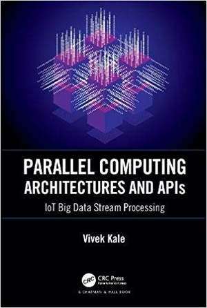 [ FreeCourseWeb ] Parallel Computing Architectures and APIs - IoT Big Data Stream Processing (True PDF)
