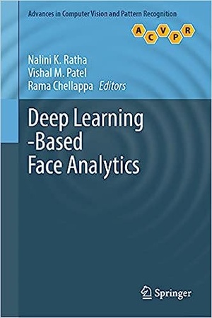 Deep Learning-Based Face Analytics (Advances in Computer Vision and Pattern Recognition)