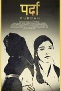 Purdah 2018 1080p Hindi WEB DL AVC DD5 1 640kbps 4 5GB ESub