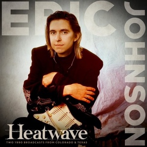 Eric Johnson - Heatwave (Live 1990) (2021) Mp3 320kbps [PMEDIA] ⭐️