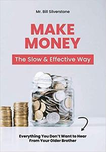 [ DevCourseWeb ] Make Money - The slow and effective way