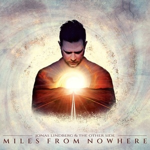 Jonas Lindberg & The Other Side - Miles From Nowhere (2022) [24 Bit Hi-Res] FLAC [PMEDIA] ⭐️
