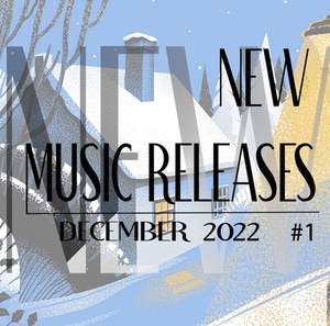 VA - New Music Releases: December 2022 #1