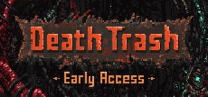 Death Trash v0.8.2