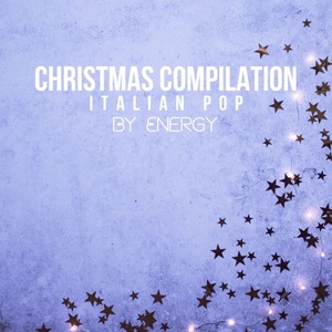 V.A. - Christmas Compilation Italian Pop By Energy [2CD] (2022 Alternativa e indie) [Flac 16-44]