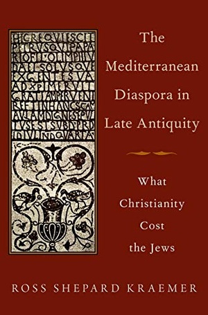 [ FreeCourseWeb ] The Mediterranean Diaspora in Late Antiquity - What Christianity Cost the Jews