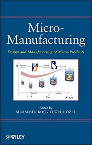 [ FreeCourseWeb ] Micro-Manufacturing- Design and Manufacturing of Micro-Products