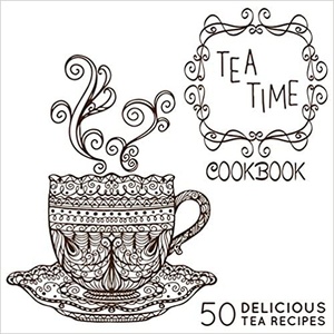 [ FreeCourseWeb ] The Tea-Time Cookbook - A Tea Book with 50 Delicious Tea Recipes (2nd Edition)
