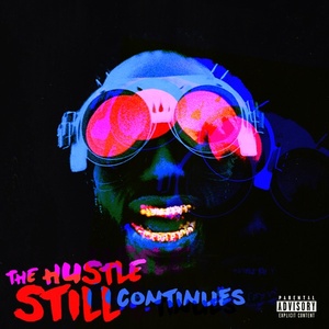 Juicy J - THE HUSTLE STILL CONTINUES (Deluxe) (2021) Mp3 320kbps [PMEDIA] ⭐️