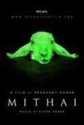 Mithai 2019 HDRip 720p Tamil+Telugu+Hindi+Malayalam+Kannada1.9GB ESub[MB]