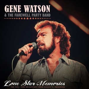 GENE WATSON - Lone Star Memories (Live 1982) (2021) Mp3 320kbps [PMEDIA] ⭐️