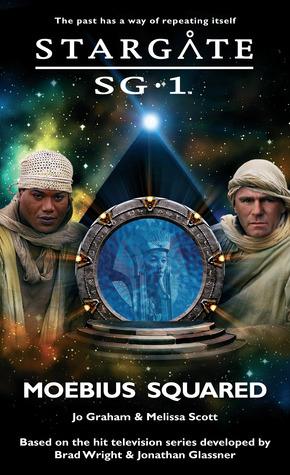 Stargate SG-1 - Moebius Squared - SG1-22 - Fandemonium Ltd (2012, Crossroad Press) - Jo Graham & Melissa Scott - EPUB - AnonCrypt